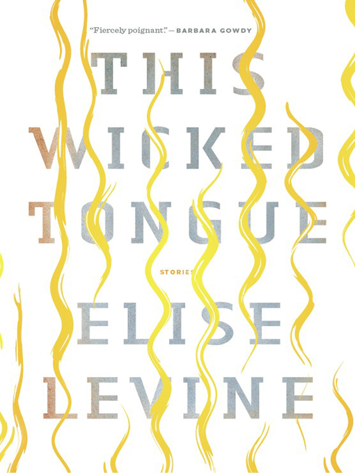 Title details for This Wicked Tongue by Elise Levine - Available